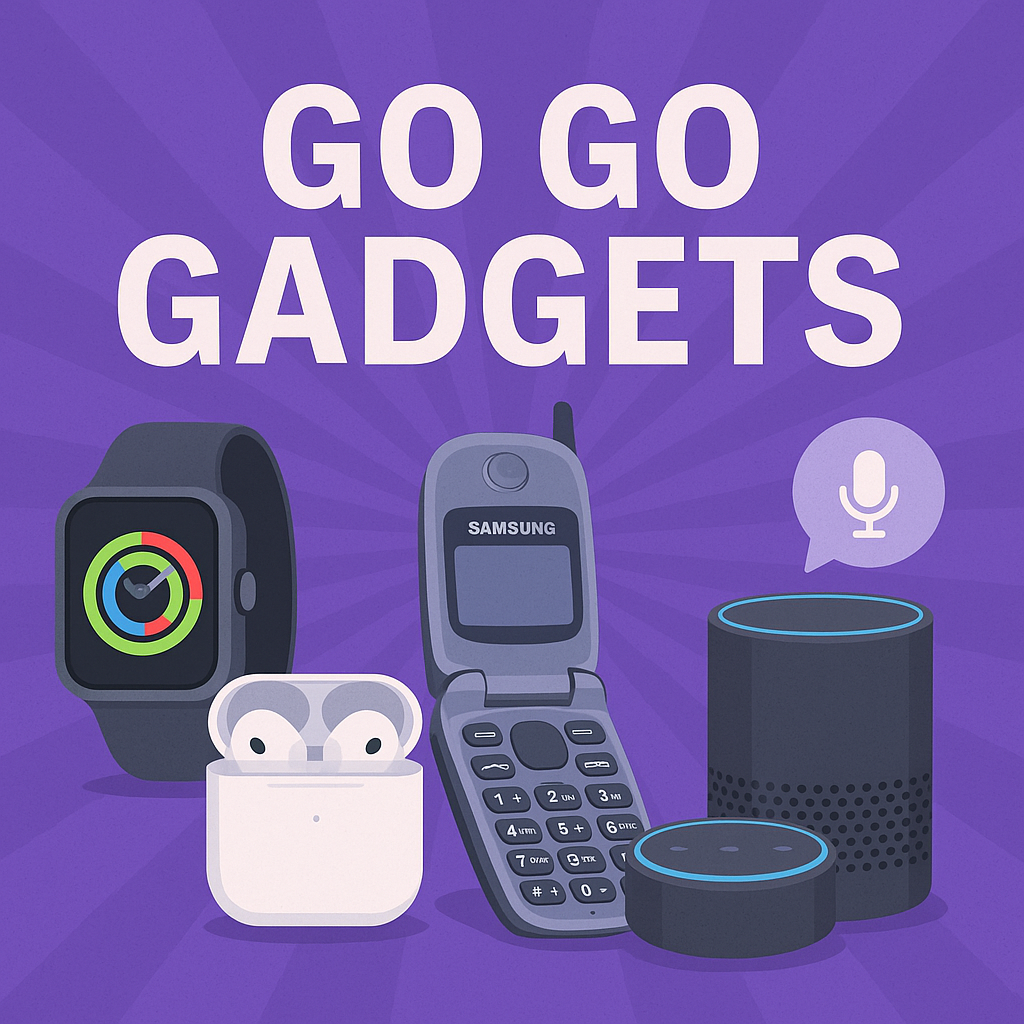 A digital illustration of modern and classic gadgets including a Samsung flip phone, smartwatch, earbuds, and smart speaker with the text "Go Go Gadgets."