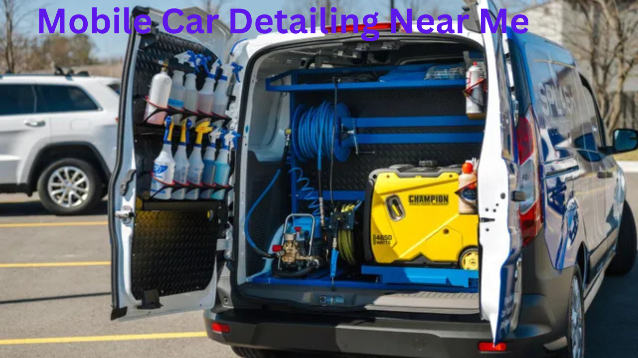 Mobile Car Detailing Near Me