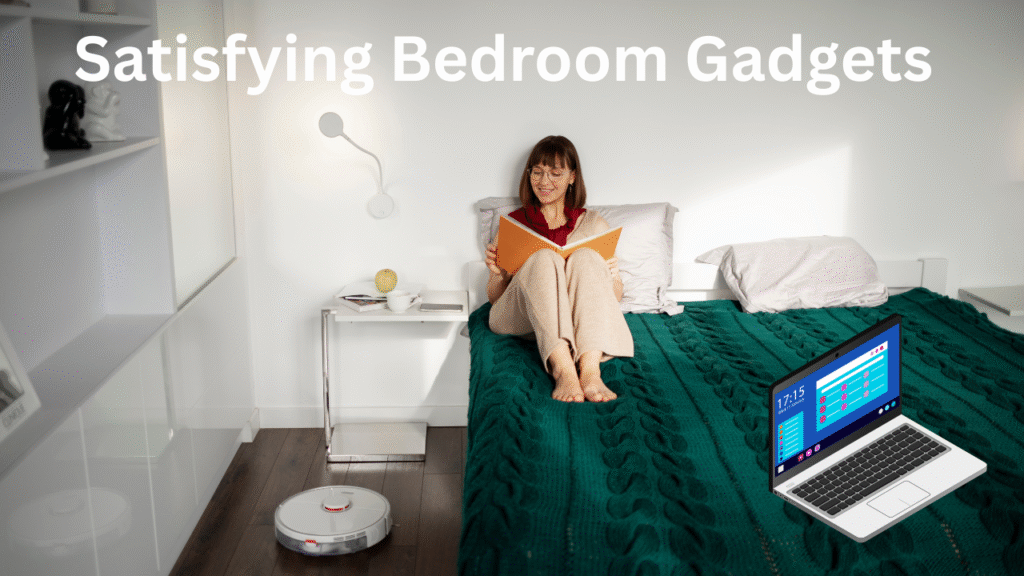 Satisfying Bedroom Gadgets