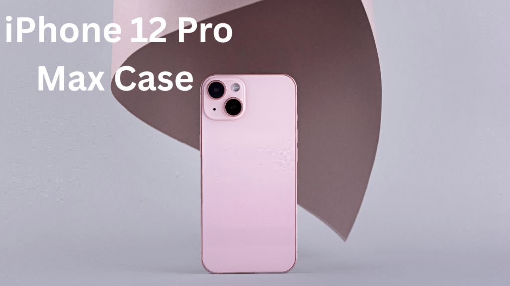 Iphone 12 Pro Max Case