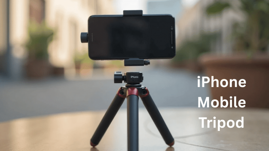 iPhone Mobile Tripod
