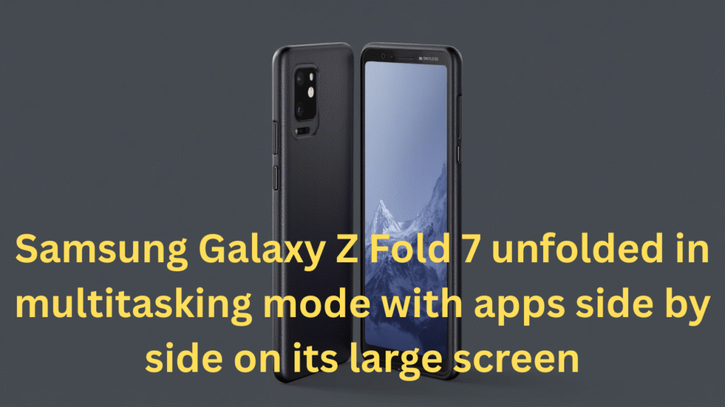 Samsung Galaxy Z Fold 7