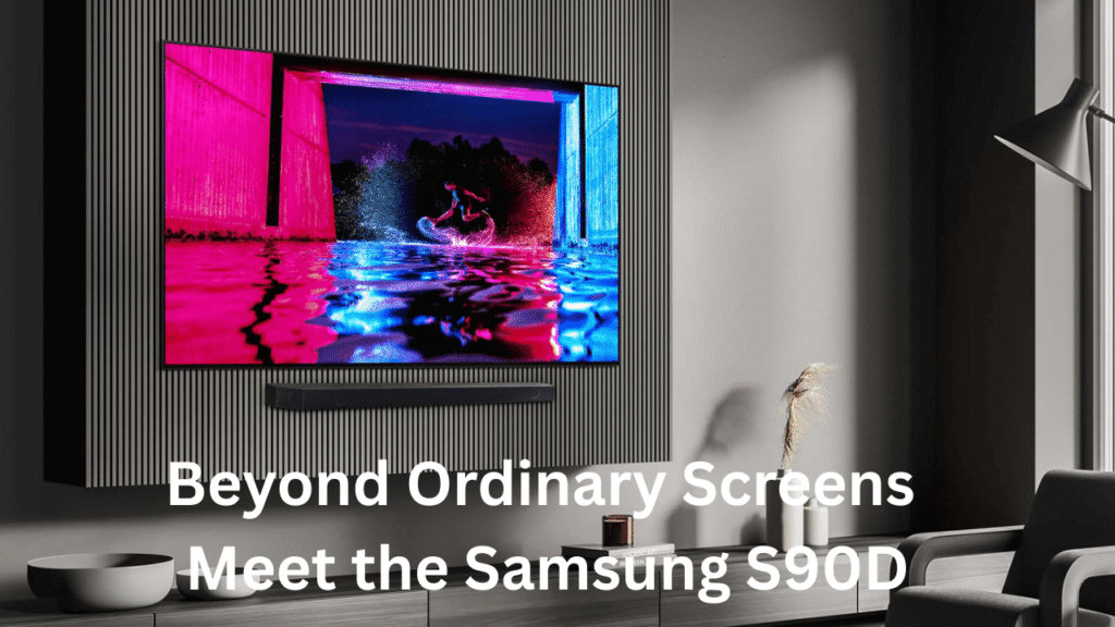 Samsung S90D